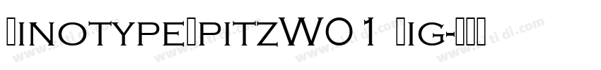 LinotypeSpitzW01 Lig字体转换